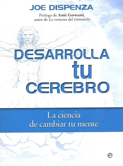 DESARROLLA TU CEREBRO | 9788490606728 | DISPENZA, JOE | Llibreria Drac - Librería de Olot | Comprar libros en catalán y castellano online