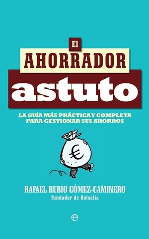 AHORRADOR ASTUTO, EL | 9788490607732 | RUBIO, RAFAEL | Llibreria Drac - Librería de Olot | Comprar libros en catalán y castellano online