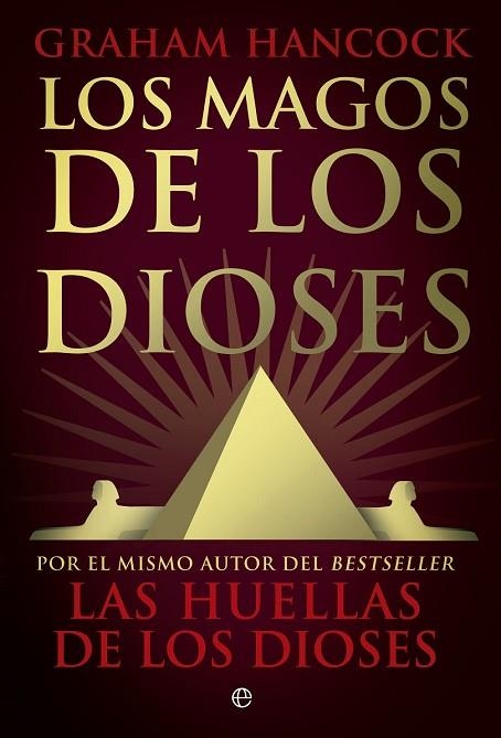 MAGOS DE LOS DIOSES, LOS | 9788490607749 | HANCOCK, GRAHAM | Llibreria Drac - Llibreria d'Olot | Comprar llibres en català i castellà online