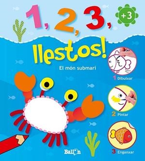MÓN SUBMARÍ, EL. 1,2,3 LLESTOS! | 9789463074483 | BALLON | Llibreria Drac - Llibreria d'Olot | Comprar llibres en català i castellà online