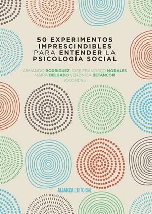 50 EXPERIMENTOS IMPRESCINDIBLES PARA ENTENDER LA PSICOLOGÍA SOCIAL | 9788491044338 | AA.DD. | Llibreria Drac - Librería de Olot | Comprar libros en catalán y castellano online