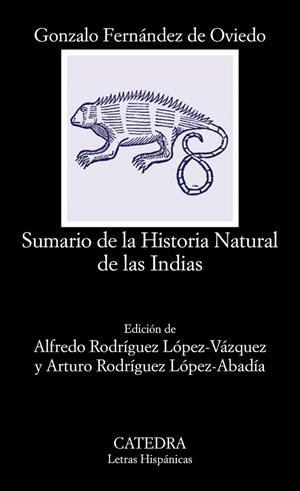 SUMARIO DE LA HISTORIA NATURAL DE LAS INDIAS | 9788437635743 | FERNÁNDEZ DE OVIEDO, GONZALO | Llibreria Drac - Llibreria d'Olot | Comprar llibres en català i castellà online
