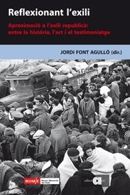 REFLEXIONANT L'EXILI | 9788492542406 | FONT, JORDI | Llibreria Drac - Librería de Olot | Comprar libros en catalán y castellano online