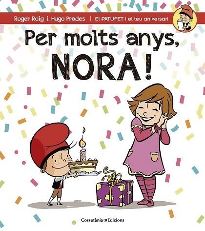 PER MOLTS ANYS, NORA | 9788490345092 | ROIG CÉSAR, ROGER | Llibreria Drac - Librería de Olot | Comprar libros en catalán y castellano online