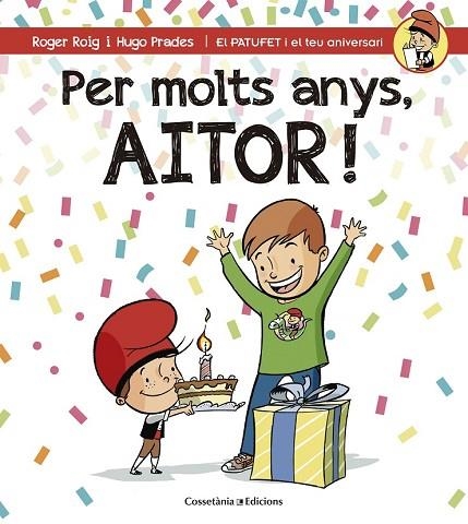 PER MOLTS ANYS, AITOR | 9788490345238 | ROIG, ROGER | Llibreria Drac - Librería de Olot | Comprar libros en catalán y castellano online