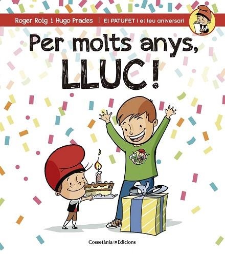 PER MOLTS ANYS, LLUC | 9788490345191 | ROIG, ROGER | Llibreria Drac - Librería de Olot | Comprar libros en catalán y castellano online