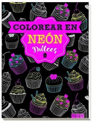 DULCES (COLOREAR EN NEON) | 9783625006947 | AA.DD | Llibreria Drac - Librería de Olot | Comprar libros en catalán y castellano online