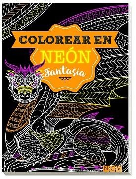 FANTASÍA (COLOREAR EN NEON) | 9783625006916 | AA.DD. | Llibreria Drac - Librería de Olot | Comprar libros en catalán y castellano online