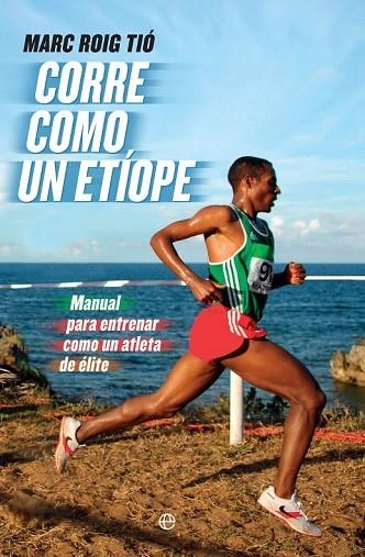 CORRE COMO UN ETÍOPE | 9788490607251 | ROIG, MARC | Llibreria Drac - Llibreria d'Olot | Comprar llibres en català i castellà online