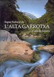 ESPAI NATURAL DE L'ALTA GARROTXA.  GUIA DE NATURA | 9000000003071 | Llibreria Drac - Librería de Olot | Comprar libros en catalán y castellano online
