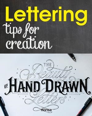 LETTERING. TIPS FOR CREATION | 9788416500321 | MINGUET, EVA | Llibreria Drac - Librería de Olot | Comprar libros en catalán y castellano online