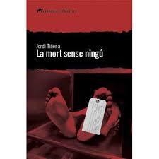MORT SENSE NINGÚ, LA | 9788494582608 | TIÑENA, JORDI | Llibreria Drac - Librería de Olot | Comprar libros en catalán y castellano online