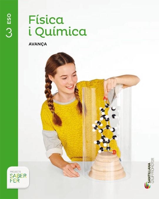 FISICA I QUIMICA AVANÇA 3 ESO SABER FER | 9788490472064 | VARIOS AUTORES | Llibreria Drac - Librería de Olot | Comprar libros en catalán y castellano online