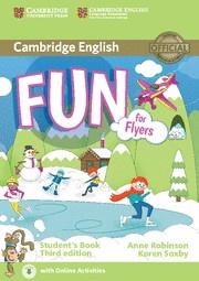 FUN FOR FLYERS. STUDENT'S BOOK WITH AUDIO WITH ONLINE ACTIVITIES. 3RD EDITION | 9781107444836 | ROBINSON, ANNE ; SAXBY, KAREN | Llibreria Drac - Librería de Olot | Comprar libros en catalán y castellano online
