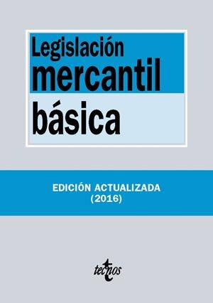 LEGISLACIÓN MERCANTIL BÁSICA | 9788430970032 | EDITORIAL TECNOS | Llibreria Drac - Librería de Olot | Comprar libros en catalán y castellano online