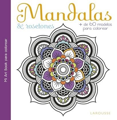 MANDALAS & ROSETONES | 9788416641390 | AAVV | Llibreria Drac - Librería de Olot | Comprar libros en catalán y castellano online