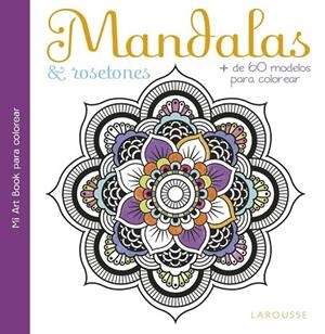 MANDALAS & ROSETONES | 9788416641390 | AAVV | Llibreria Drac - Llibreria d'Olot | Comprar llibres en català i castellà online