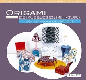 ORIGAMI DE MUEBLES EN MINIATURA | 9788416368785 | AAVV | Llibreria Drac - Librería de Olot | Comprar libros en catalán y castellano online
