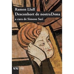 DESCONHORT DE NOSTRA DONA | 9788472268043 | LLULL, RAMON | Llibreria Drac - Llibreria d'Olot | Comprar llibres en català i castellà online