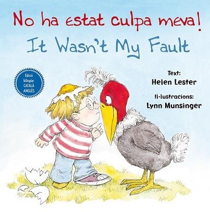 NO HA ESTAT CULPA MEVA! IT WASN'T MY FAULT! | 9788416648788 | LESTER, HELEN; MUNSINGER, LYNN | Llibreria Drac - Librería de Olot | Comprar libros en catalán y castellano online