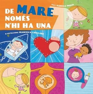DE MARE NOMÉS N'HI HA UNA | 9788416648849 | PAGLIA, ISABELLA; CAVALLARO, FRANCESCA | Llibreria Drac - Librería de Olot | Comprar libros en catalán y castellano online