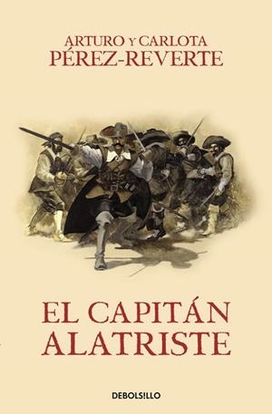 CAPITÁN ALATRISTE, EL (LAS AVENTURAS DEL CAPITÁN ALATRISTE I) | 9788466329149 | PEREZ-REVERTE, ARTURO | Llibreria Drac - Llibreria d'Olot | Comprar llibres en català i castellà online