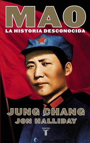 MAO. LA HISTORIA DESCONOCIDA | 9788430618125 | CHANG, JUNG | Llibreria Drac - Librería de Olot | Comprar libros en catalán y castellano online