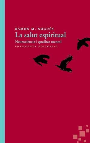 SALUT ESPIRITUAL, LA | 9788415518426 | NOGUÉS, RAMON M. | Llibreria Drac - Librería de Olot | Comprar libros en catalán y castellano online
