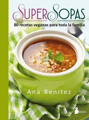SUPER SOPAS | 9788416579655 | BENÍTEZ, ANA | Llibreria Drac - Llibreria d'Olot | Comprar llibres en català i castellà online