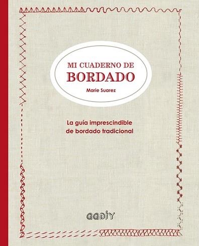 MI CUADERNO DE BORDADO | 9788425228919 | SUAREZ, MARIE | Llibreria Drac - Llibreria d'Olot | Comprar llibres en català i castellà online