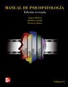 MANUAL DE PSICOPATOLOGIA. VOL. I. EDICION REVISADA Y ACTUALIZADA | 9788448156053 | BELLOCH, AMPARO ; SANDÍN, BONIFACIO ; RAMOS, FRANCISCO | Llibreria Drac - Llibreria d'Olot | Comprar llibres en català i castellà online