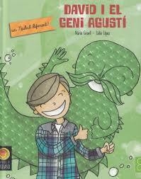 DAVID I EL GENI AGUSTI | 9788494389665 | GRAELL, NURIA; LOPEZ, LIDIA | Llibreria Drac - Librería de Olot | Comprar libros en catalán y castellano online