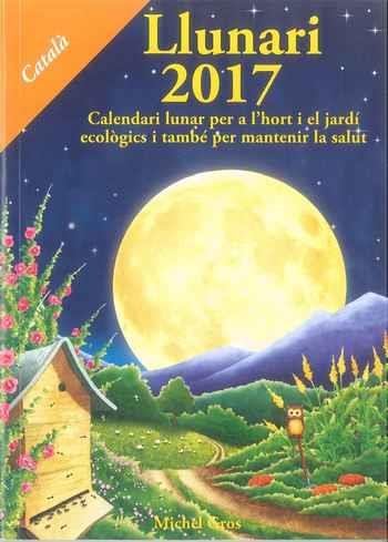 LLUNARI 2017 | 9788494135569 | GROS, MICHEL | Llibreria Drac - Librería de Olot | Comprar libros en catalán y castellano online