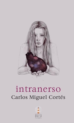 INTRANERSO | 9788494399701 | CORTE,S CARLOS MIGUEL | Llibreria Drac - Librería de Olot | Comprar libros en catalán y castellano online