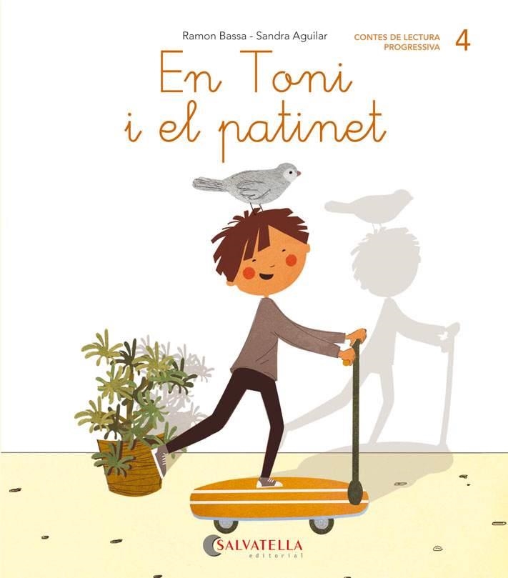 DE MICA EN MICA 4. EN TONI I EL PATINET (LLIGADA-PAL) (T,M) | 9788484129776 | BASSA, RAMON; AGUILAR, SANDRA | Llibreria Drac - Librería de Olot | Comprar libros en catalán y castellano online