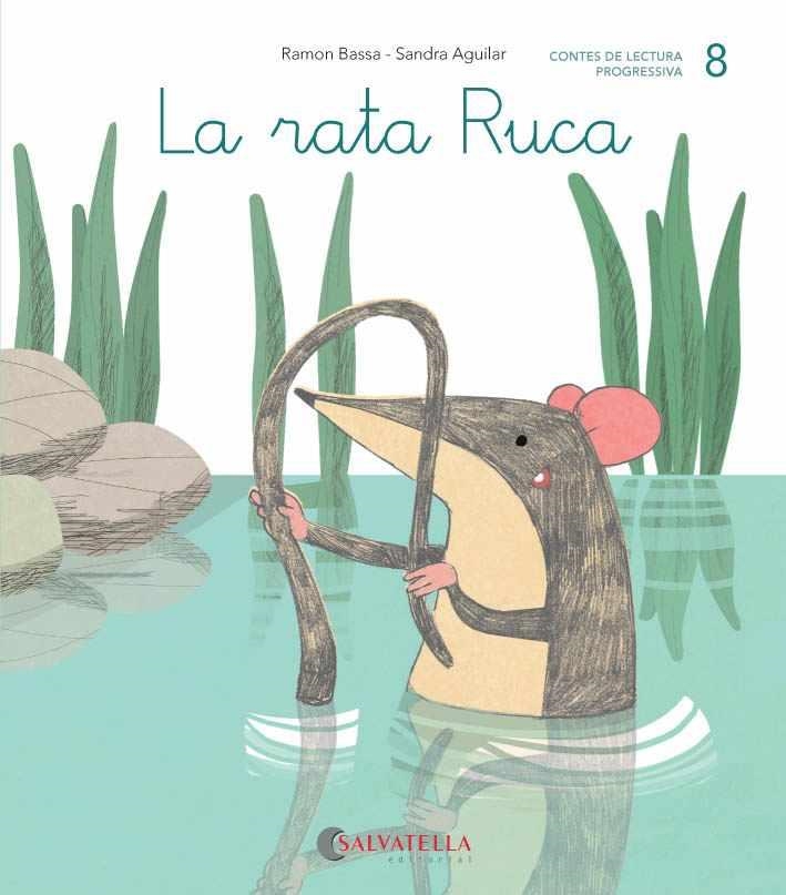 DE MICA EN MICA 8. LA RATA RUCA (LLIGADA-PAL) (R, RR) | 9788484129813 | BASSA, RAMON; AGUILAR, SANDRA | Llibreria Drac - Librería de Olot | Comprar libros en catalán y castellano online