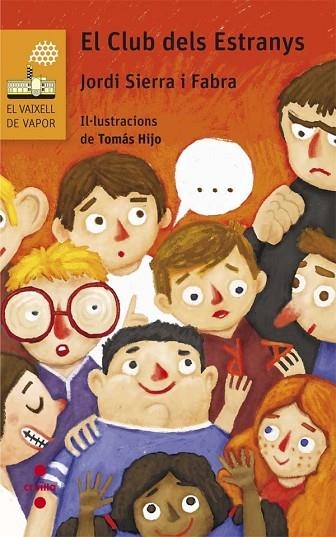 CLUB DELS ESTRANYS, EL | 9788466141574 | SIERRA I FABRA, JORDI | Llibreria Drac - Librería de Olot | Comprar libros en catalán y castellano online