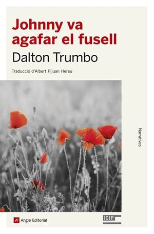 JOHNNY VA AGAFAR EL FUSELL | 9788415307433 | TRUMBO, DALTON | Llibreria Drac - Librería de Olot | Comprar libros en catalán y castellano online