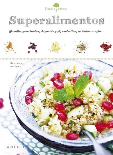 SABORES & BIENESTAR: SUPERALIMENTOS | 9788416641215 | AAVV | Llibreria Drac - Librería de Olot | Comprar libros en catalán y castellano online