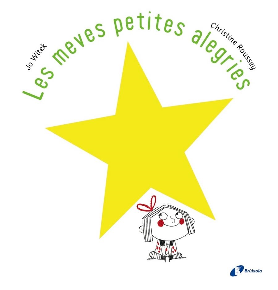 MEVES PETITES ALEGRIES, LES | 9788499067100 | WITEK, JO | Llibreria Drac - Librería de Olot | Comprar libros en catalán y castellano online