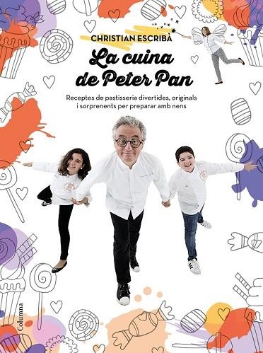CUINA DE PETER PAN, LA | 9788466421393 | ESCRIBÀ, CHRISTIAN | Llibreria Drac - Librería de Olot | Comprar libros en catalán y castellano online