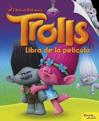 TROLLS. LIBRO DE LA PELÍCULA | 9788408161950 | DREAMWORKS | Llibreria Drac - Librería de Olot | Comprar libros en catalán y castellano online