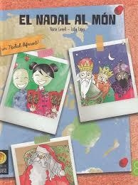 NADAL AL MON, EL (HISTORIES DE BRILLASOL 3) | 9788494389689 | GRAELL, NURIA | Llibreria Drac - Librería de Olot | Comprar libros en catalán y castellano online