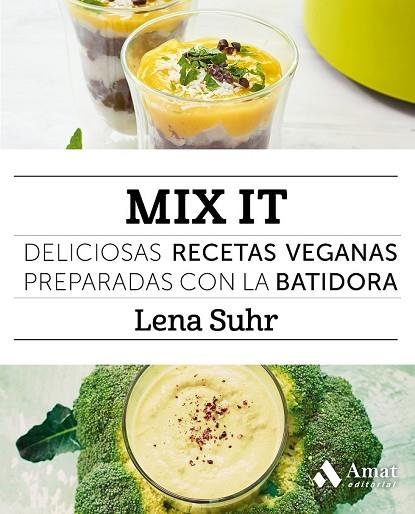 MIX IT | 9788497358668 | SUHR, LENA | Llibreria Drac - Llibreria d'Olot | Comprar llibres en català i castellà online