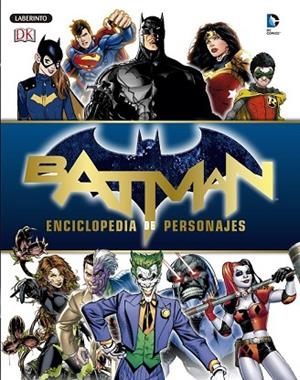 BATMAN. ENCICLOPEDIA DE PERSONAJES | 9788484838586 | K. MANNING, MATTHEW | Llibreria Drac - Llibreria d'Olot | Comprar llibres en català i castellà online