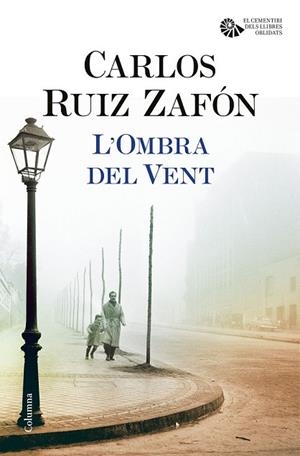 OMBRA DEL VENT, L' | 9788466421676 | RUIZ ZAFÓN, CARLOS | Llibreria Drac - Llibreria d'Olot | Comprar llibres en català i castellà online