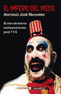 IMPERIO DEL MIEDO, EL | 9788477028369 | NAVARRO, ANTONIO JOSÉ | Llibreria Drac - Llibreria d'Olot | Comprar llibres en català i castellà online