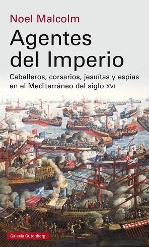 AGENTES DEL IMPERIO | 9788416734191 | MALCOLM, NOEL | Llibreria Drac - Librería de Olot | Comprar libros en catalán y castellano online