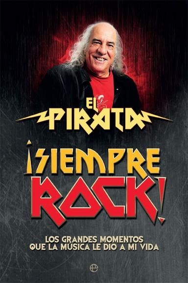 SIEMPRE ROCK! | 9788490608111 | PIRATA, EL | Llibreria Drac - Librería de Olot | Comprar libros en catalán y castellano online