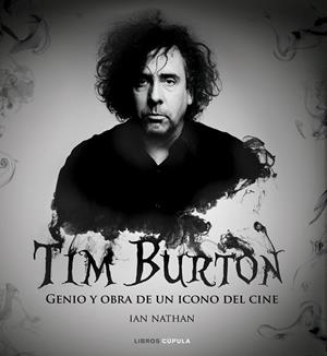 TIM BURTON | 9788448022792 | NATHAN, IAN | Llibreria Drac - Llibreria d'Olot | Comprar llibres en català i castellà online